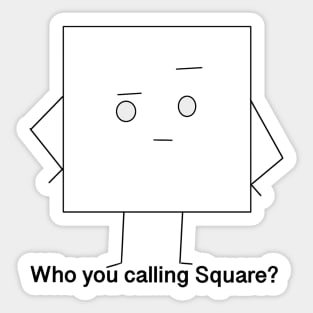 It’s Hip to Be Square Sticker